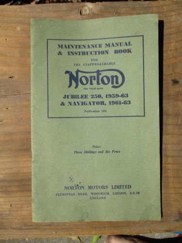 Norton jubilee 250 &amp; navigator maintenance &amp; instruction book, 1959-1963