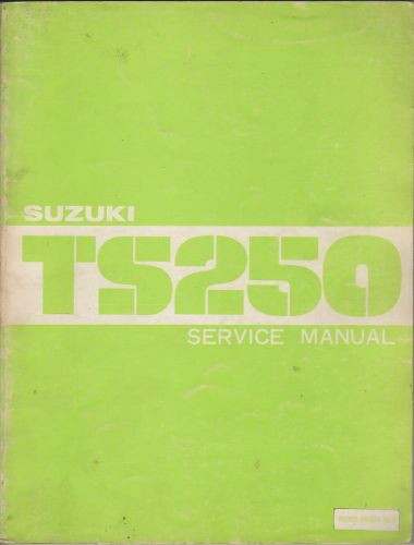 1981 suzuki motorcycle ts250 p/n 99000-85301-5e3 service manual (098)