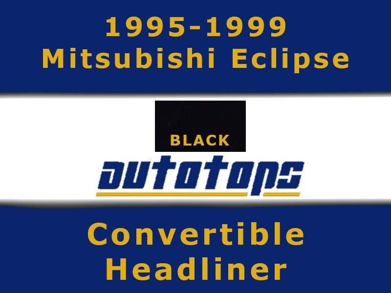 1995-1999 mitsubishi eclipse convertible top headliner head liner
