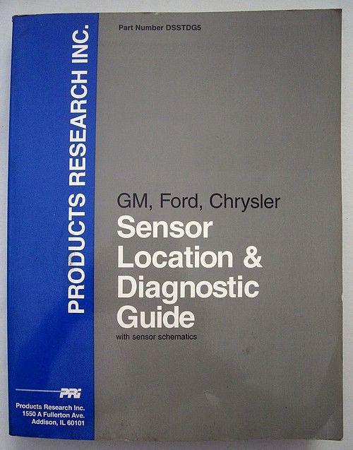 Sensor location & diagnostic guide gm, ford, chrysler 1981-95 domestic 