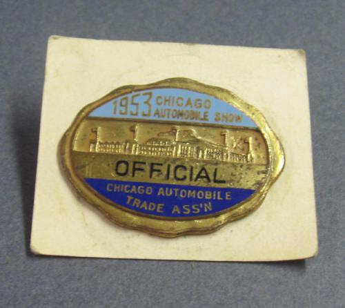 *rare* 1953 chicago automobile show "official" pin * original officials pin wow*