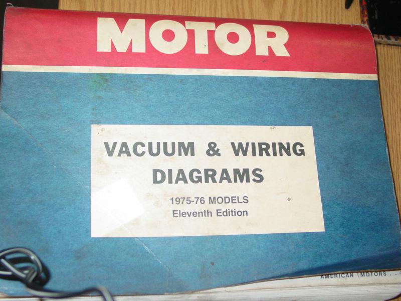 1975-76 models motor vacuum & wiring diagrams eleventh edition