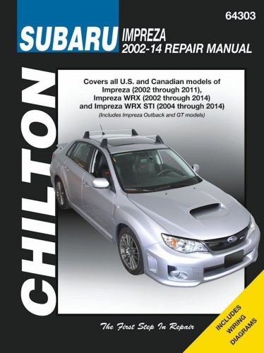Subaru impreza repair manual, wrx, wrx sti: 2002-2014 (includes impreza outback