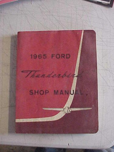 1965 ford thunderbird shop manual original factory