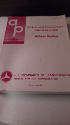 Airframe &amp; powerplant mechanics airframe handbook