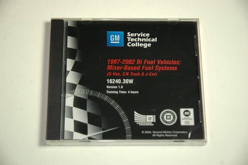 Gm stc training cd 1997-2002 bi fuel vehicles mixer-based fuel systems 16240.30w