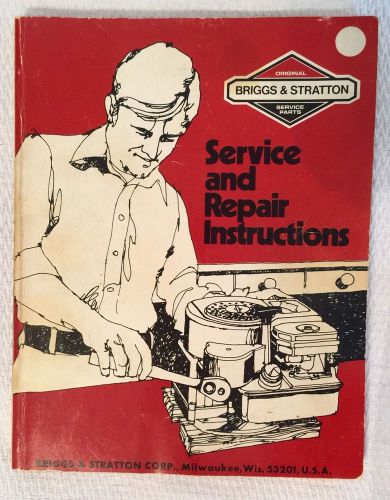 Briggs &amp; stratton service and repair instructions vintage 1976