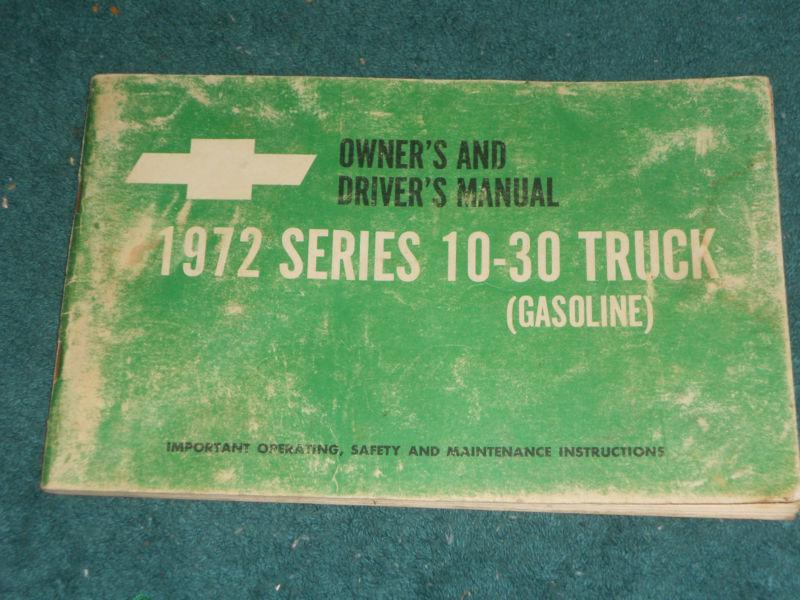 1972 chevrolet truck owner's manual / original 10-30 series guide book