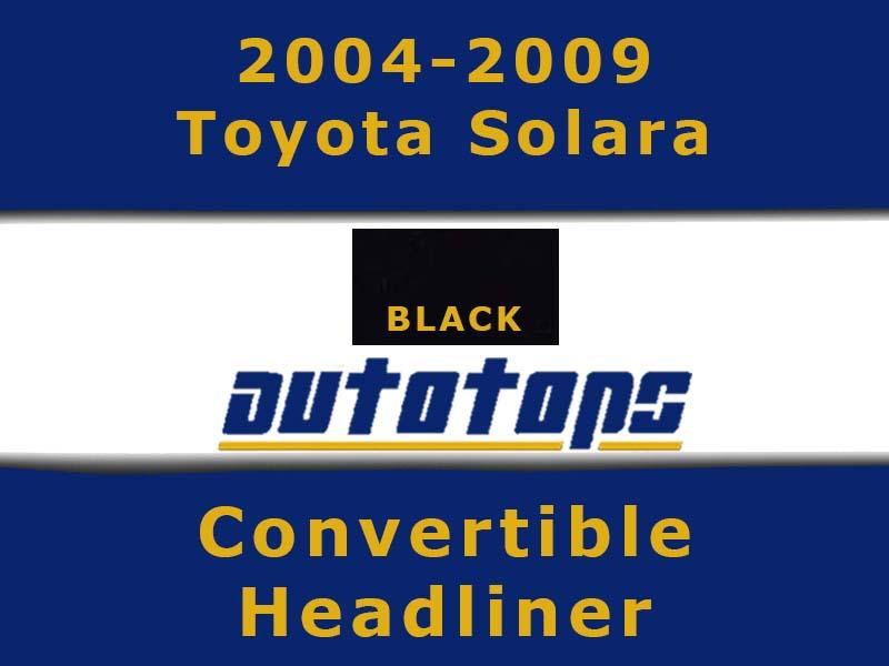 2004-2009 toyota solara convertible top headliner head liner