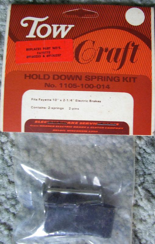 Tow craft hold down spring kit no. 1105-100-014 for fayette 10"x2-1/4" brakes