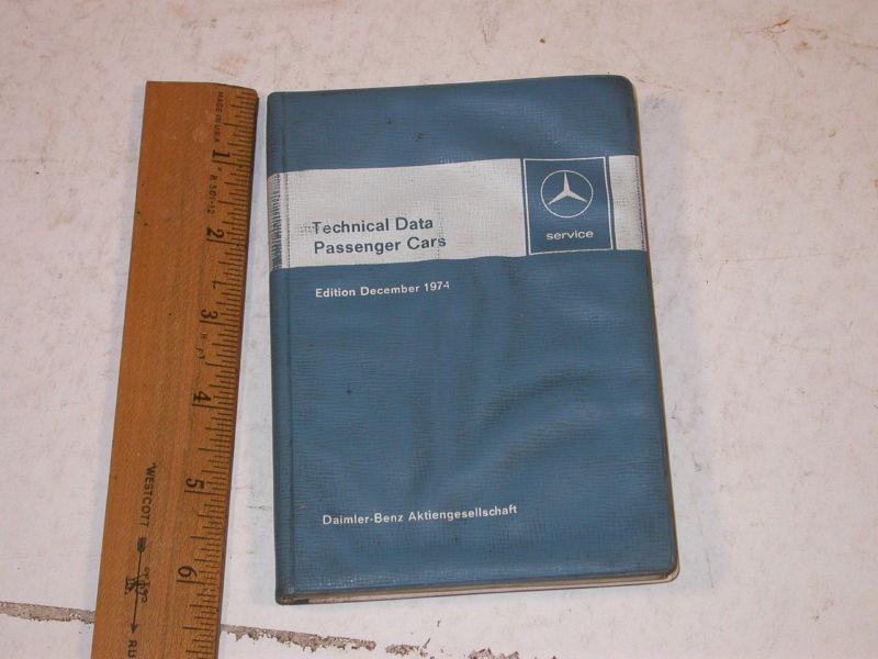 160 1974 mercedes technical data manual rare small format models 1964 to 1972