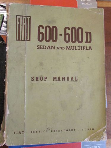 Fiat 600-600d sedan and multipla  shop manual