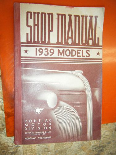1939 pontiac torpedo streamliner original factory shop manual service repair