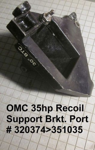 Recoil support brkt. (port) omc 35hp rope start models used