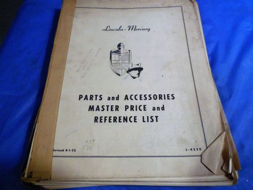 April 1,1952 lincoln-mercury parts and accessories master price&amp;reference list!
