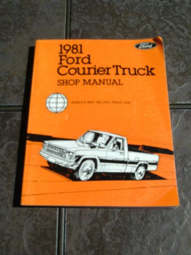1981 ford courier pickup truck service repair shop manual dealer oem factory