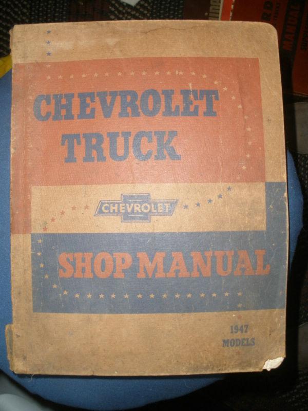 Orginial 1947 chevrolet truck shop manual vintage