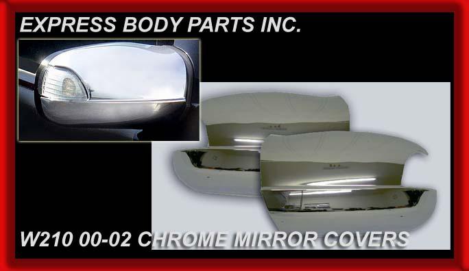 2000 2001 2002 e-class w210 e320 e430 e55 chrome mirror covers caps pair side 