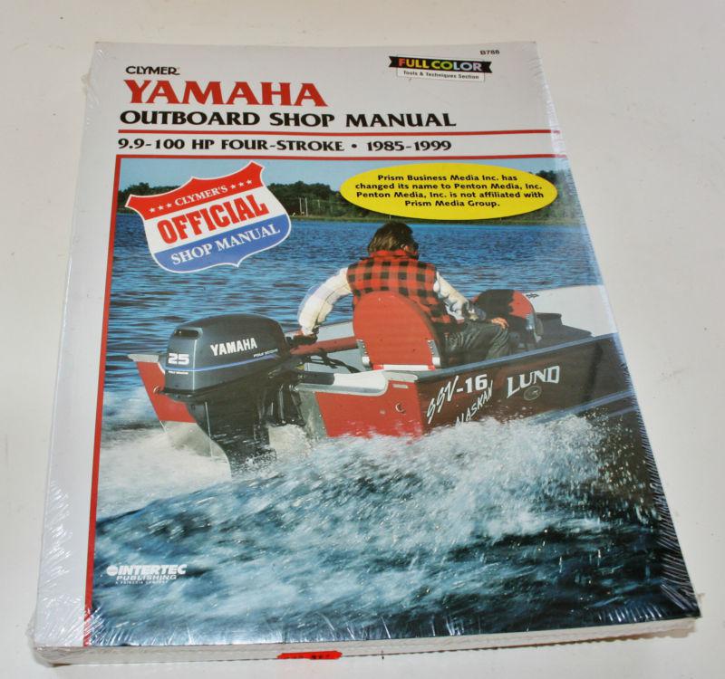 B788 clymer yamaha outboard shop manual 9.9-100 hp four-stroke 1985-1999 boat