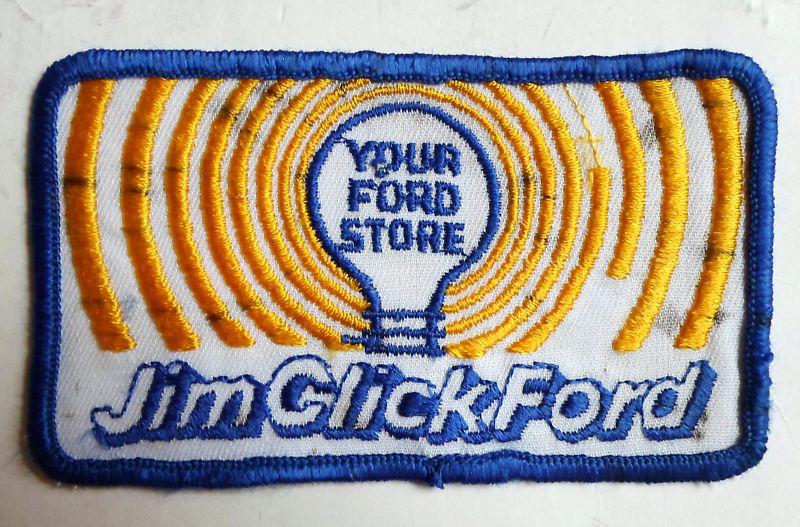 Vintage jim click ford store patch ~ ford has a better idea ~ the going thing