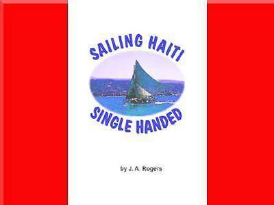 Sailing haiti single handed