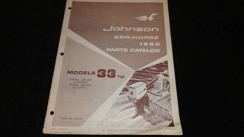 Vintage johnson sea horse part catalog 1969 33hp model 33r69a,33rl69a,33e69a....