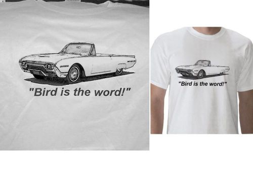 Ford thunderbird large t-shirt 1961 thru 1988 all sizes, colors available! lqqk!