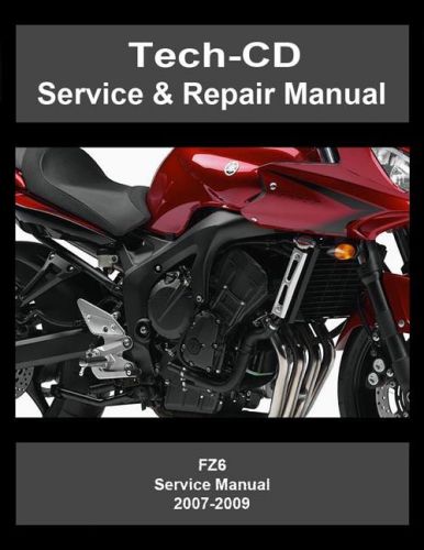 Yamaha fz6 fazer service &amp; repair manual fz-s 2007 2008 2009