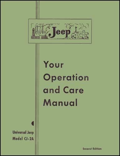 Willys overland jeep cj-2a operation and care manual