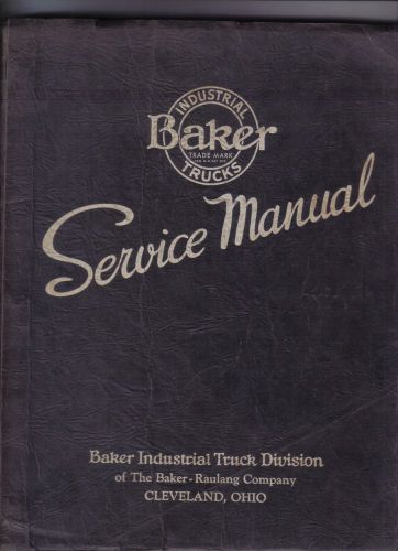 Baker industrial truck service manual 1949 cleveland ohio