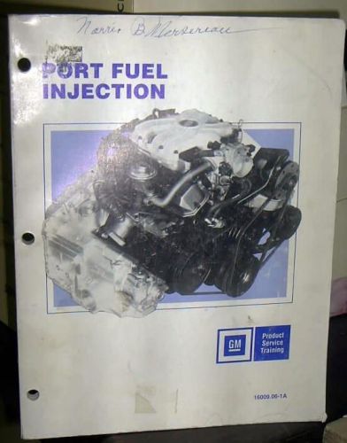 1986 gmc chevrolet olds pontiac caddy port fuel injection training manual