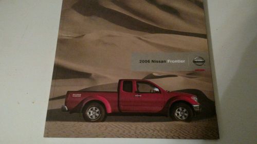 Owners manual for 2006 nissan frontier and sales litature