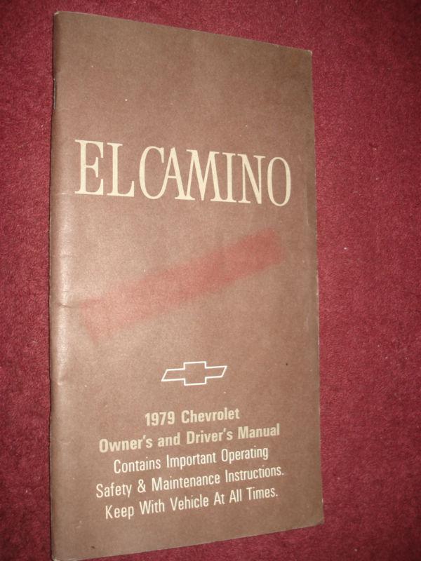 1979 chevrolet el camino truck owner's manual / owner's guide / nice original!!!