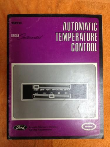 1970 lincoln continental automatic temperature control manual