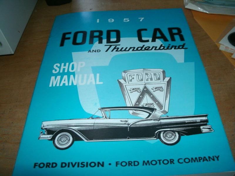 1957 ford car fairlane ranchero skyliner thunderbird factory shop service manual