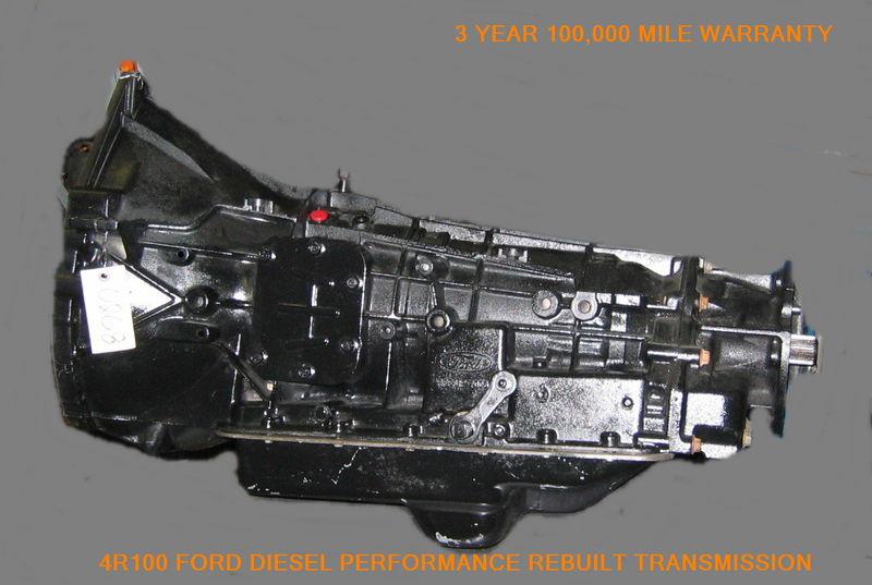 Ford 4r100 diesel performance rebuilt transmission 1999-2003 #1046