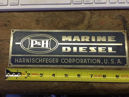 P&amp;h marine diesel metal badge sign
