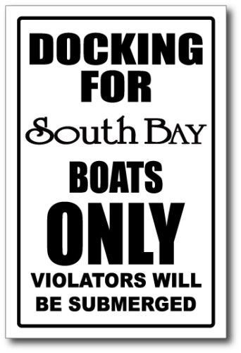 South bend -  docking only sign   -alum, top quality