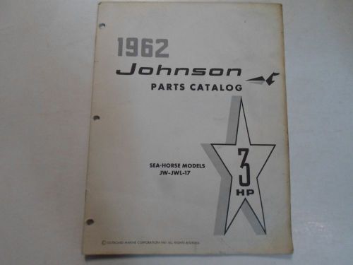 1962 johnson 3 hp sea horse models jw jwl 17 parts catalog manual stained oem 62
