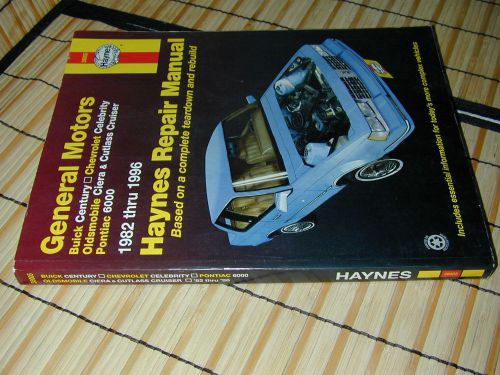 Haynes manual 38005 gm buick century chevy celebrity olds ciera cut pontiac 6000