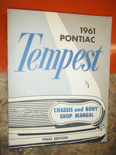 1961 pontiac tempest original factory chassis and body service manual shop
