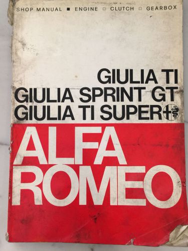 Alfa romeo giulia ti sprint gt ti super factory workshop manual