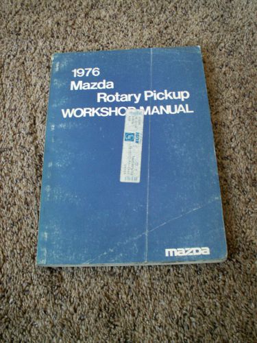 Mazda rotary pick-up 1976 workshop manual