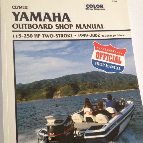 Yamaha outboard 115-250 hp 2 stroke 1999-2002 clymer repair manual
