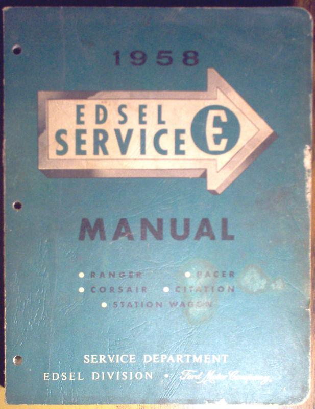 1958 ford edsel service shop repair manual oem fomoco 58