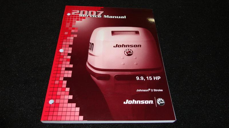 2007 johnson service manual 9.9,15hp 2 stroke #5007207 outboards boat motor