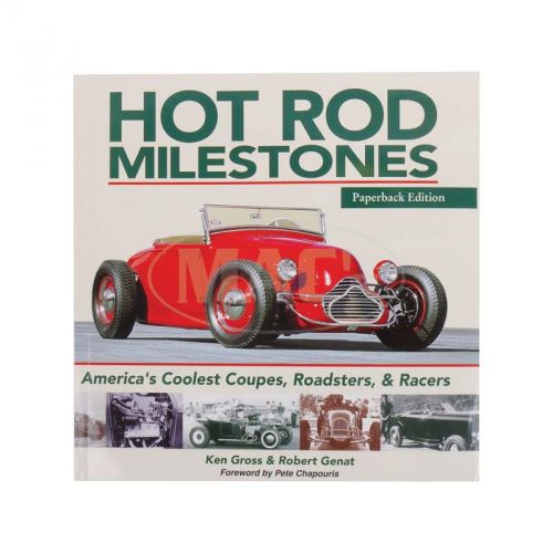 Hot rod milestones book by ken gross &amp; robert genat