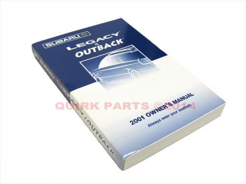 2001 subaru legacy &amp; outback owner&#039;s instruction manual / guide genuine oem new