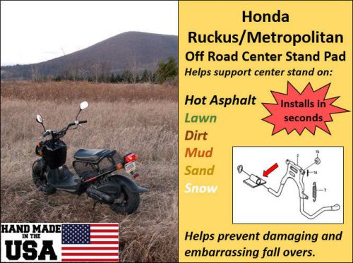 Honda ruckus metropoitan foot pad center stand accessory
