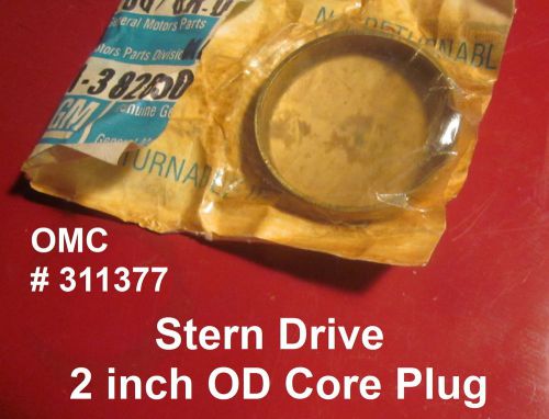 Omc stern drive - 2&#034; od core plug - #311377